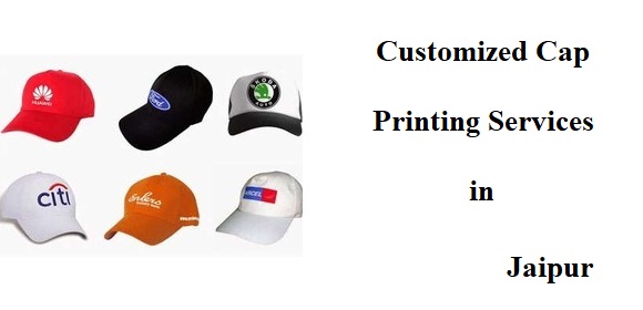 Customized Cap Printing services in Jaipur