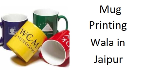 Mug Printing Wala in Jaipur