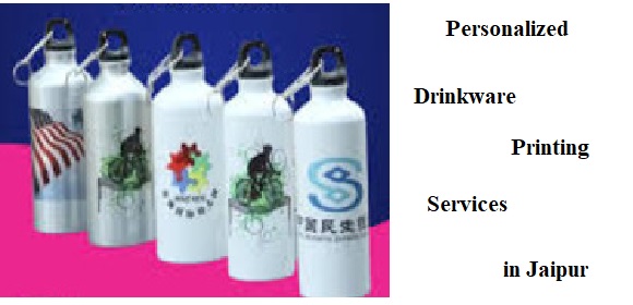 Personalized Drinkware Printing Services in Jaipur